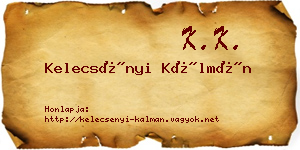 Kelecsényi Kálmán névjegykártya